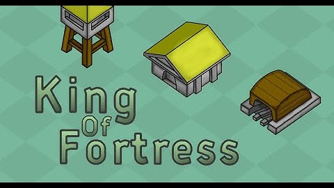 King Of Fortress teaser | Indie multiplayer game made by unity 3d
