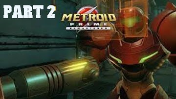 Metroid Prime Remastered: Gameplay Walkthrough Part 2 Tallon Overworld (Nintendo Switch)