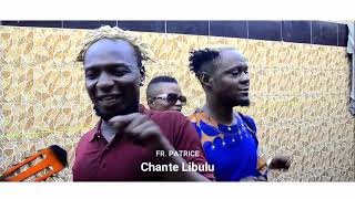 Frere Patrice Chante Libulu - Gag Conais Leader Pomba Officiel