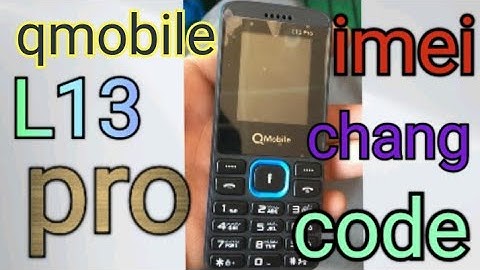 Qmobile  L13 pro imei chang code