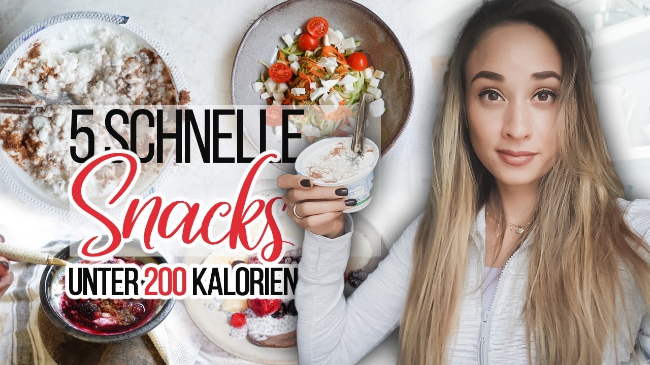 5 Gesunde & schnelle Snacks unter 200 Kalorien | DIE Lösung gegen Heißhunger