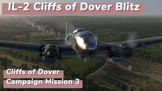 Il-2 Cliffs of Dover Blitz : Campaign Missions #1