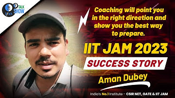 IIT JAM Physics Topper Aman Dubey AIR 584 | IIT JAM Success Story | IIT JAM Topper Interview 2023