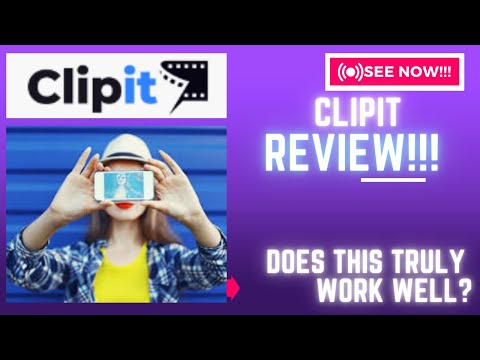 Clipit Review Does This PLATFORM TRULY Work Well Or A NO NO See Check Before Use