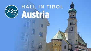 Hall in Tirol, Austria: The Town That Salt Built  - Rick Steves’ Europe Travel Guide - Travel Bite