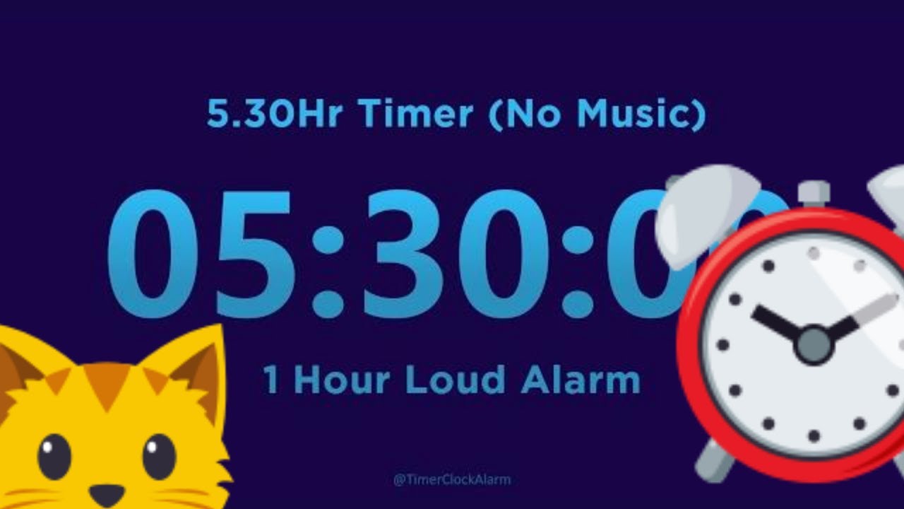5 Hour 30 Minute Timer Countdown (No Music) + 1 Hour Loud