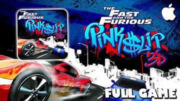 The Fast and the Furious: Pink Slip 3D | iOS Longplay, Full Game, No Commentary