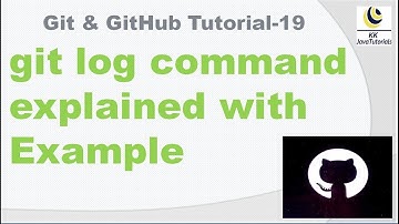 git log command explained with Example ? || Git || Github || git command