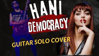 Hani-Democracy (Guitar Solo) Resimi