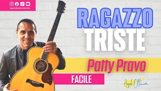 Ragazzo Triste - Patty Pravo - Chitarra Super Facile - Testo e Accordi