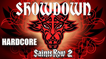 Saints Row 2 Showdown (Hardcore) Walkthrough