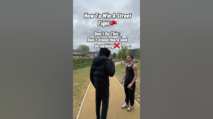 How To Win A Street Fight