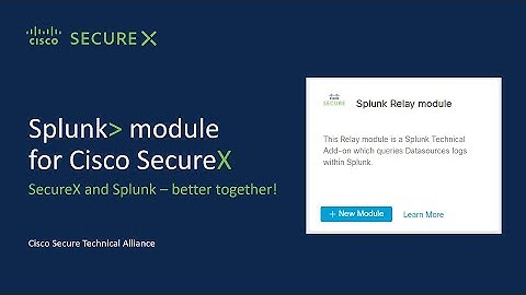 A Splunk module for SecureX!