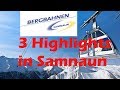 //Skigebiet Ischgl/Samnaun, // 3 Highlights in Samnaun