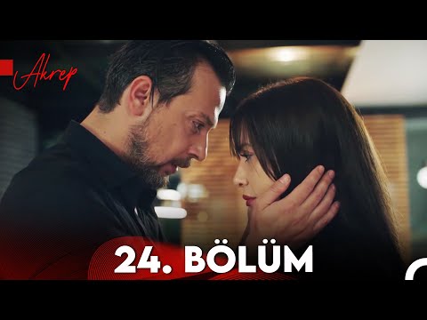 Akrep 24. Bölüm (FULL HD)