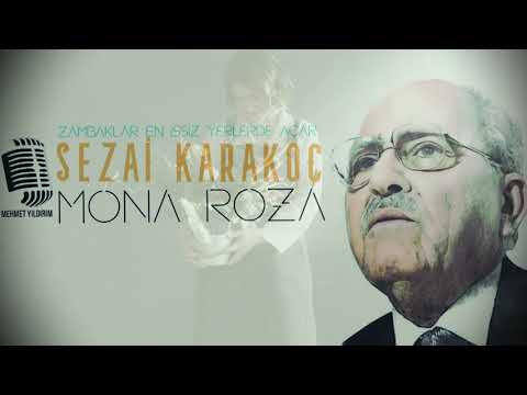 MONA ROZA | Sezai Karakoç