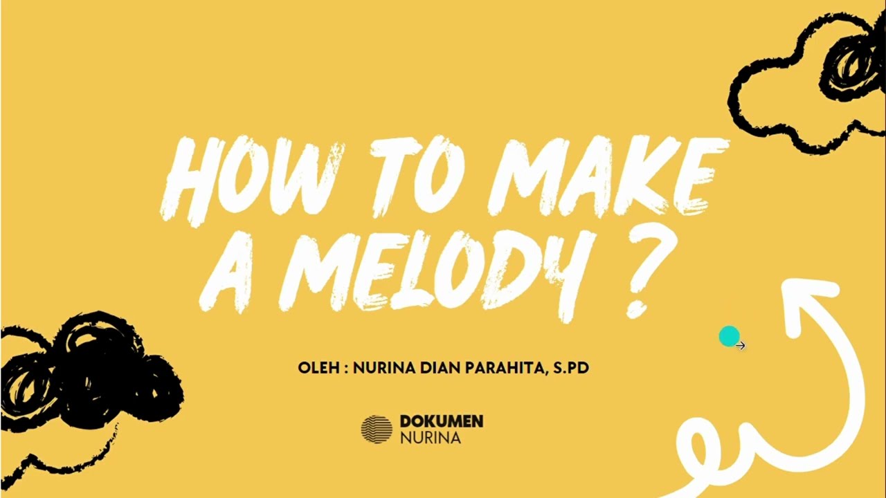 Belajar Membuat Lagu untuk Pemula Bagian 2 - Membuat Melodi
