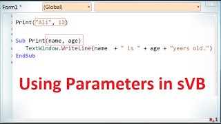 تعلم البرمجة بلغة  Small Visual Basic، الدرس الحادي عشر: المعاملات Parameters