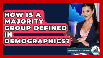 How Is A Majority Group Defined In Demographics? - Demographic Data Answers