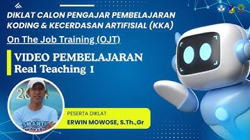 Video Pembelajaran Koding & Kecerdasan Artifisial (KKA) | Real Teaching 1 OJT