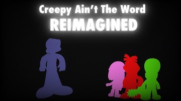 FNF: Broken Strings REIMAGINED: Creepy Ain’t The Word