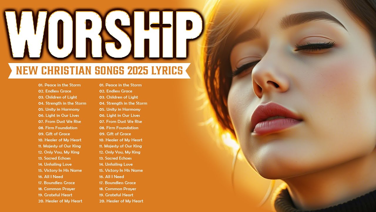 Top Worship Songs for a Blessed Morning With Lyrics 2025 - Praise ...