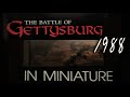 "The Battle of Gettysburg in Miniature" - Beautiful 1988 Wargaming Video Classic