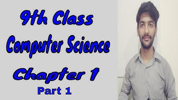9th Class Computer | Ch-1, Introduction to computers