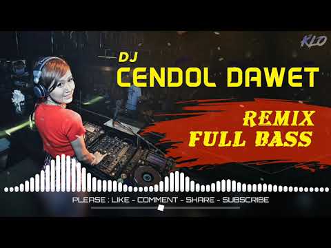 dj-cendol-dawet-remix-full-bass-2019-(-klo-)