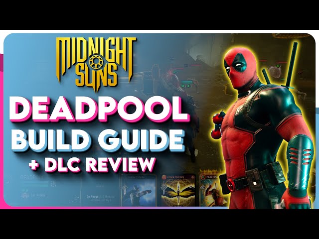 Marvel's Midnight Suns Deadpool DLC review