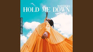 Hold Me Down Resimi
