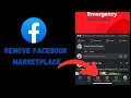 How to Remove Facebook Marketplace from Facebook App (EASY)