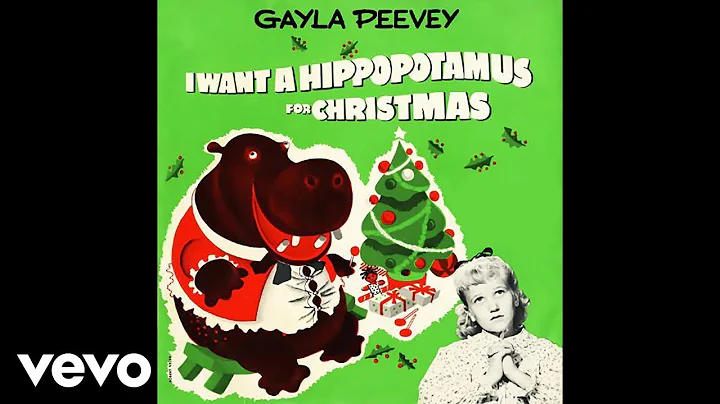 Gayla Peevey - I Want a Hippopotamus for Christmas...