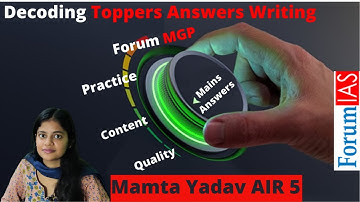 Decoding Toppers Answers Writing | Mamta Yadav (AIR - 5) | ForumIAS