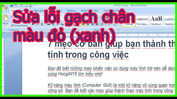 Hướng dẫn,khắc phục sửa lỗi gạch chân màu đỏ xanh trong word.