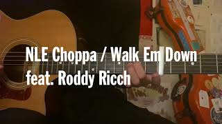 NLE Choppa / Walk Em Down feat. Roddy Ricch (Guitar tutorial with tab) screenshot 5
