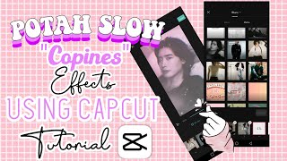 POTAH SLOWED "COPINES" EFFECTS USING CAPCUT TUTORIAL screenshot 2