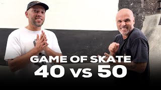 40 anos vs 50 Anos Game of SKATE