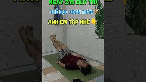 Thể dục toàn thân✊