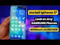 How to Get iphone 17 Pro Max Look on Samsung | iOS 26 icons for Samsung