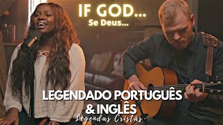 IF GOD (NOTHING BUT THE BLOOD) - Casey J | LEGENDADO