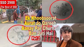 Ssd 2988 Ek Khoobsoorat Aurat Jo Qareeb Aanay Par Churhail Ban Jati Hai Part 2