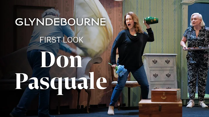 Don Pasquale - first look | Glyndebourne