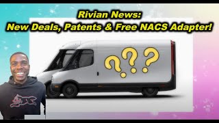 Rivian Is Making Big Moves: Partnerships, Patents & Free NACS Adapter! 🚗 Rivian Nacs Press Release
