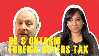 BC &amp; Ontario Foreign Buyers Tax- What does this mean to Canadians Abroad?