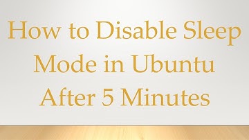 How to Disable Sleep Mode in Ubuntu After 5 Minutes