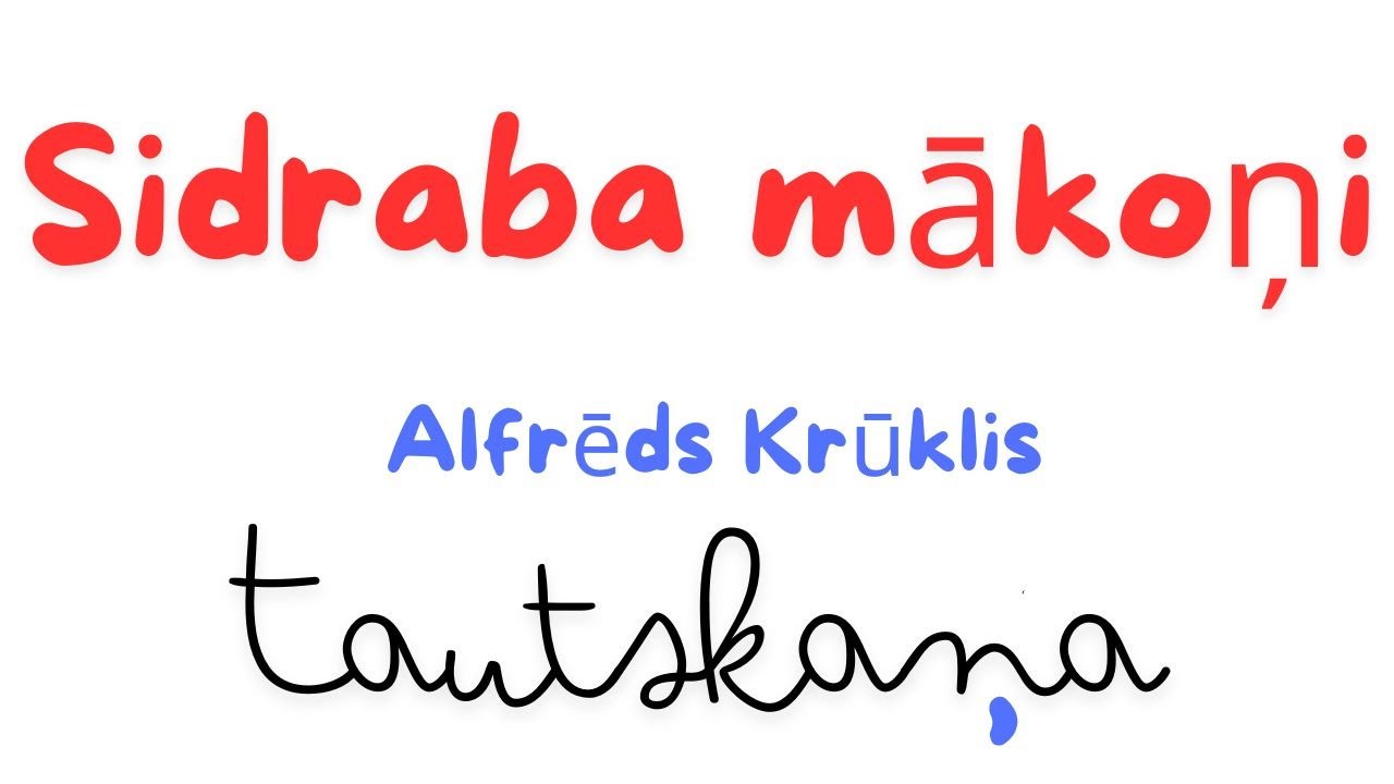 Sidraba mākoņi - Tautskaņa / Alfrēds Krūklis