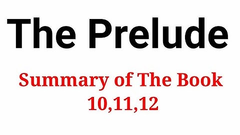 #Gulstudypoint#  The Prelude| The Prelude book 10,11,12 summary|