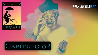 San Tropel - Capítulo 82: Oportunidades de trabajo para Pepe