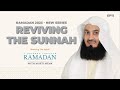 NEW | Reviving the Sunnah: Following in the Footsteps of the Prophet (PBUH) | Ep11 | Mufti Menk